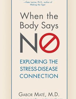 When the Body Says No: Exploring the Stress-Disease Connection Fashion