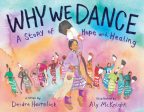 Why We Dance: A Story of Hope and Healing Sale