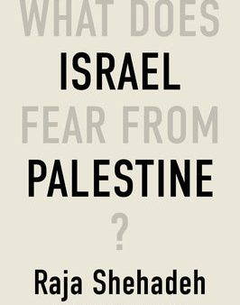 What Does Israel Fear from Palestine? Discount