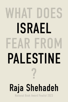 What Does Israel Fear from Palestine? Discount