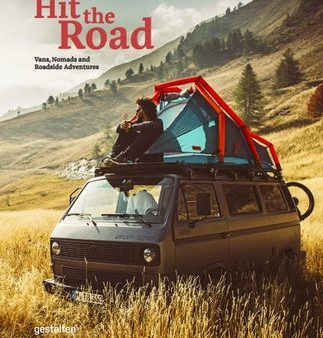 Hit the Road: Vans, Nomads and Roadside Adventures Online