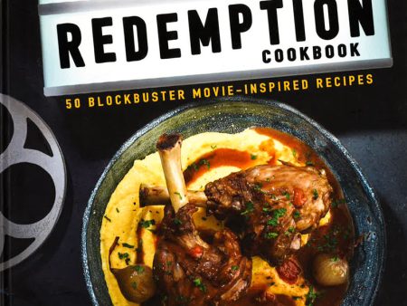 The Lambshank Redemption Cookbook : 50 Blockbuster Movie-Inspired Recipes For Sale