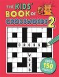 The Kids  Book Of Crosswords 2 (Buster Puzzle Books) For Cheap