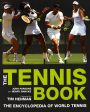 The Tennis Book: The Encyclopedia Of World Tennis Supply