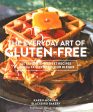 The Everyday Art Of Gluten-Free on Sale