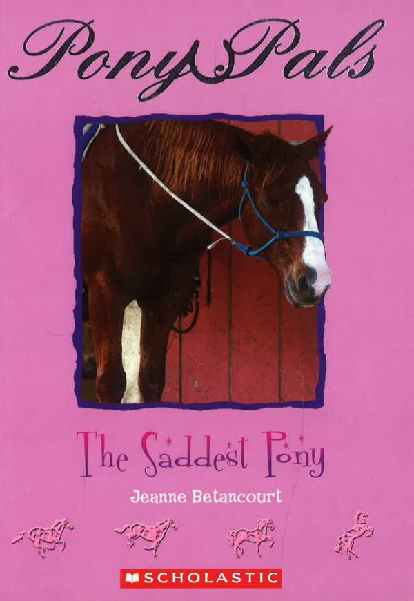 The Saddest Pony (Pony Pals No. 18) Online now