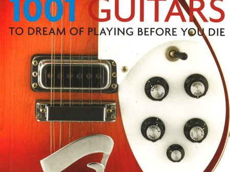 1001 Guitars To Dream Of Playing Before You Die For Sale